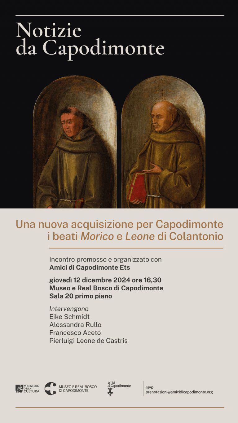 Scopri di più sull'articolo <strong>NOTIZIE DA CAPODIMONTE</br>Una nuova acquisizione per Capodimonte:</br>i beati <i>Morico</i> e <i>Leone</i> di Colantonio</p></strong></p>Iniziativa a cura di <strong>Amici di Capodimonte Ets</p>giovedì 12 dicembre 2024 ore 16.30</strong></p>Museo e Real Bosco di Capodimonte</br>Sala 20, primo piano