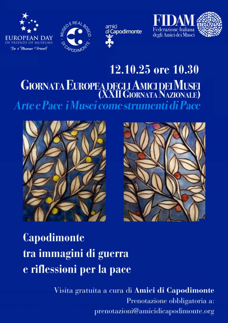 Scopri di più sull'articolo <strong><i>Capodimonte tra immagini di guerra</br>e riflessioni per la pace</i></br></strong></p>Visita a cura di Amici di Capodimonte</p>IV Giornata Europea degli Amici dei Musei</br>(XXII Giornata Nazionale)</p>12 ottobre 2025 ore 10:30</p>Museo e Real Bosco di Capodimonte