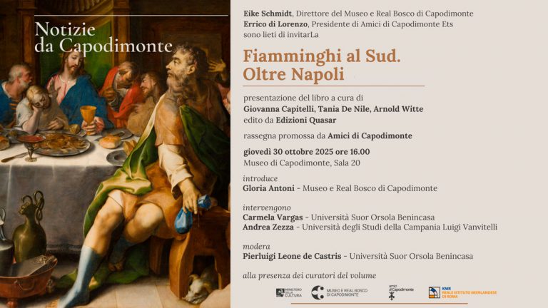 Scopri di più sull'articolo <strong>NOTIZIE DA CAPODIMONTE</p>Fiamminghi al Sud.</br>Oltre Napoli</strong></p>Presentazione del libro di </br><strong>Giovanna Capitelli, Tania De Nile, Arnold Witte</p>giovedì 30 ottobre 2025 ore 16.00</p></strong>Museo e Real Bosco di Capodimonte</br>Sala 20, primo piano