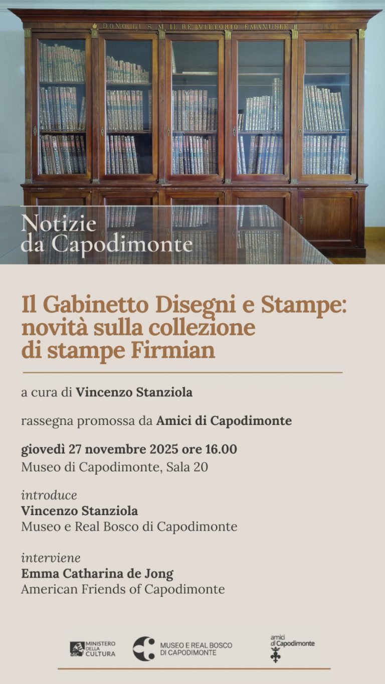 Scopri di più sull'articolo <strong>NOTIZIE DA CAPODIMONTE</p>Il Gabinetto Disegni e Stampe:</br>novità sulla collezione</br>di stampe Firmian</strong></p>A cura di</br><strong>Vincenzo Stanziola</p>giovedì 27 novembre 2025 ore 16.00</p></strong>Museo e Real Bosco di Capodimonte</br>Sala 20, primo piano