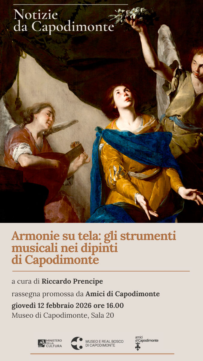 Scopri di più sull'articolo <strong>NOTIZIE DA CAPODIMONTE</p>Armonie su tela:</br>gli strumenti musicali</br>nei dipinti di Capodimonte</p></strong></p>a cura di <strong>Riccardo Prencipe</p>Giovedì 12 febbraio 2026 ore 16.00</strong></br>Museo e Real Bosco di Capodimonte</br>Sala 20, primo piano