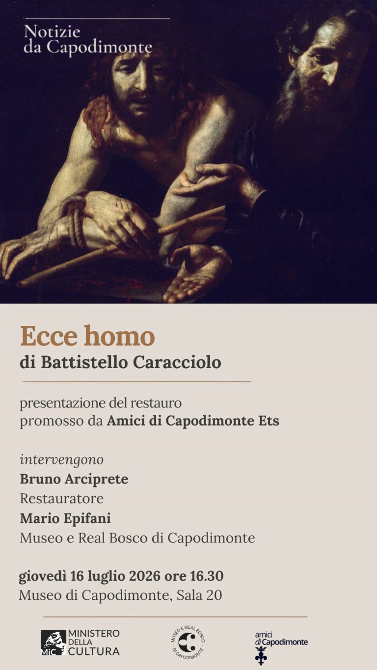 Scopri di più sull'articolo <strong>NOTIZIE DA CAPODIMONTE</br>Ecce homo</br>di Battistello Caracciolo</p></strong>Presentazione del restauro</br>promosso da <strong>Amici di Capodimonte</p>Giovedì 16 luglio 2026 ore 16.30</strong></br>Museo e Real Bosco di Capodimonte</br>Sala 20, primo piano