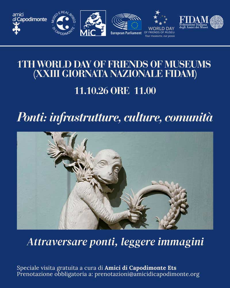 Scopri di più sull'articolo <strong>Attraversare ponti, leggere immagini</strong></p>Speciale visita a cura di Amici di Capodimonte</p><strong>Domenica 11 ottobre ore 11:00</strong></p>Museo e Real Bosco di Capodimonte</br>